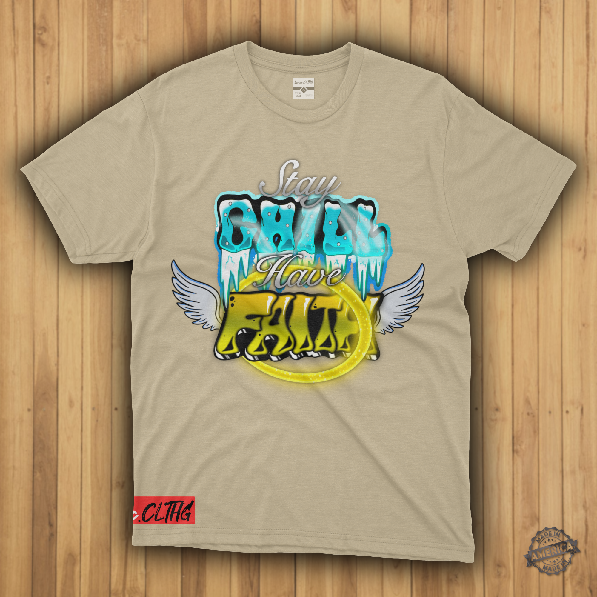 basic.CLTHG -  Stay Chill Have Faith