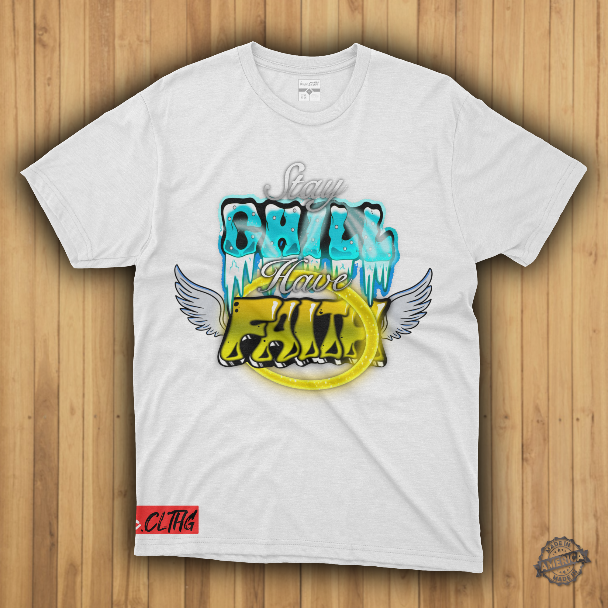 basic.CLTHG -  Stay Chill Have Faith