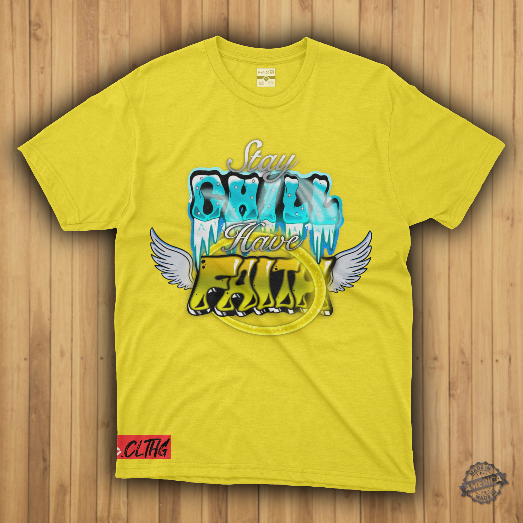 basic.CLTHG -  Stay Chill Have Faith