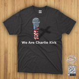 RIP CJK We Are Charlie Kirk Remembrance T Shirt