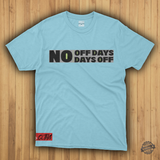 basic.CLTHG - No Off Days No Days Off
