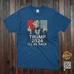 Donald Trump I'll Be Back 2024 T-Shirt