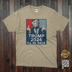 Donald Trump I'll Be Back 2024 T-Shirt