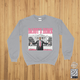 Daddy's Home Trump Crewneck