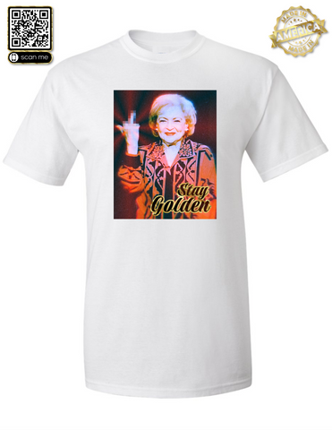 Betty White Stay Golden F*** U